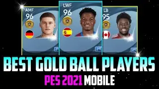 Best Gold Ball Players In Pes 2021 Mobile | Pes Best Gold Ball Players | Pes 2021 Mobile