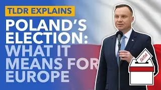 The Polish Presidential Election Explained: What it Means for Europe - TLDR News