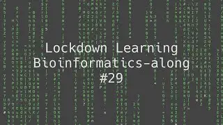 #29 Lockdown Learning Bioinformatics-along: tximport