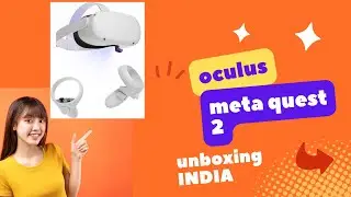 Meta (Oculus) Quest 2 Unboxing and Setup | Owning VR for the first time! #india