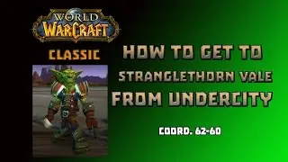 Where is Zeppelin Master to Stranglethorn Vale \ How to Get to Stranglethorn Vale from Undercity