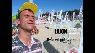 LAJON - Było mi potrzebne