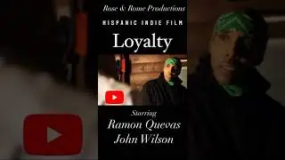 Hispanic Indie Film #Loyalty 🇵🇷 Starring: Ramon Quevas & John Wilson #shorts