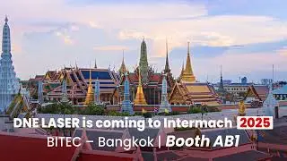 DNE LASER is heading to Thailand!  BITEC &ndash; Bangkok from May 14&ndash;17!