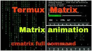 #termux #matrix #cmatrix Matrix Animation in Termux , with full commands