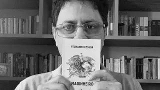 O Marinheiro, Fernando Pessoa