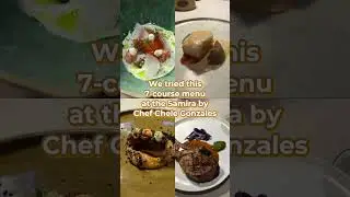 7-Course Menu at the Samira by Chef Chele Gonzalez | Collaboration with Chef Josh Boutwood