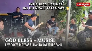 God Bless - Musisi | Cover By Overture