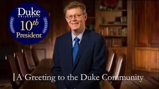 A Greeting to the Duke Community