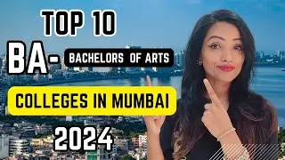 TOP 10 BA (BACHELORS OF ARTS) COLLEGES IN MUMBAI 2024 |HONEST RANKING |ADMISSION PROCESS