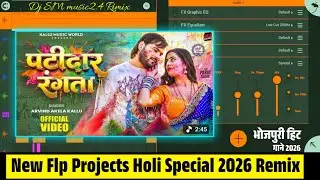 New bhojpuri Flp Projects || trending flp project download free | Holi song flp project 2026 🌹#djsm