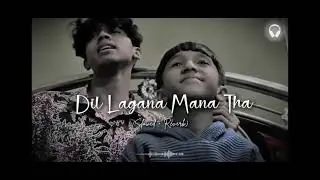 Dil lagana mama tha # viral music 