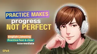 Episode#33 Practice Makes Progress, Not Perfect | Daily podacst