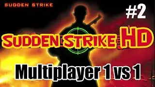 Sudden Strike HD 💥 Multiplayer 1 vs 1 💥 (High Definition 1920x1080) #2