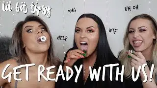 TIPSY GET READY WITH ME & MY FRIENDS! FT STEPH TOMS | Zoe Mollie