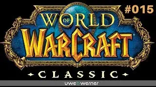 World of Warcraft Classic #015 Hi, ick bin Dralf! [Multiplayer] [Gameplay] [deutsch]