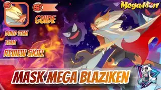 🔥🔥Megamon🔥🔥Review Mask Mega Blaziken  |NewPokemon |Guide and Build item |Team