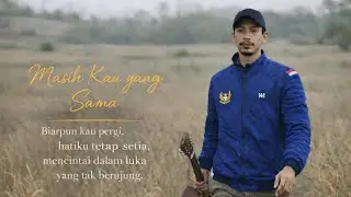 Masih Kau yang Sama | Lagu Galau Paling Menyentuh Hati (Pop Melayu)