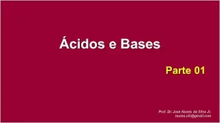 Ácidos e Bases - Química Orgânica - P1