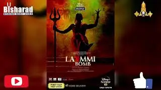 Laxmmi Bomb-First Look | Akshay Kumar | Bisharad