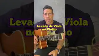 Truque secreto pra fazer a levada de viola no viol&atilde;o