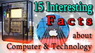 15 Interesting Facts about Technology and Computer