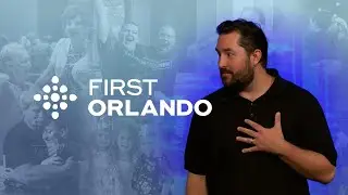 Passing Faith to the Next Generation - Pastor David Branch - First Orlando