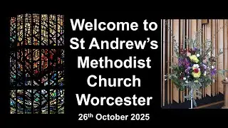 St Andrew's Methodist Church Worcester 26th October 2025