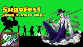 One piece Treasure Cruise #312 | Sugofest soon 2 days BLACKBEARD LEGEND