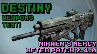 NIRWEN'S MERCY WEAPON REVIEW/MIDDLE TIER PULSE RIFLES AFTER PATCH 2.4.0/LORD SALADIN'S GOD ROLL!!