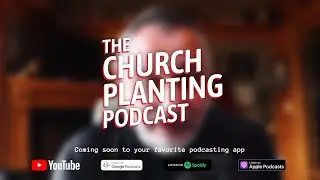 The Church Planting Podcast with Greg Nettle - New Series - Learning from Marketplace Leaders