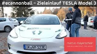 #ecannonball - Zieleinlauf TESLA Model 3 mit Horst L&uuml;ning und Interviews  mit den Gewinnern