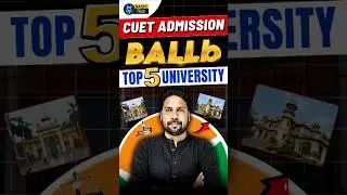 CUET Top 5 BALLb University for Admission #cuet2025