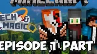 Mech and Magic: Episode 1 - New World, New threats Part 1 w/ ChrisGam3r and xaanit