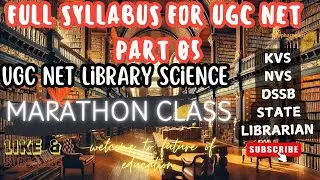 Library and Information science UGC NET, DSSB, KVS, NVS, State Library exam Marathon Part 05