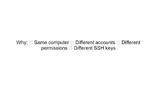 Git SSH Config Explained (Fix Multiple Accounts & SSH Key Issues)