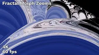 Fractal Morph Zooms 4K 60fps