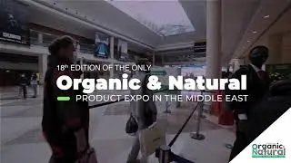 Show Highlights: Middle East Organic & Natural Products Expo 2020