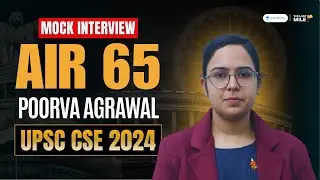 Poorva Agarwal Rank 65 UPSC 2024 | UPSC Poorva Agarwal Mock Interview | IAS Poorva Agarwal Interview