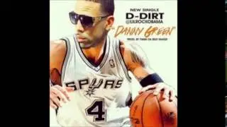 D Dirt - Danny Green Ft T$tackz ProdBy:@TwanDaBea