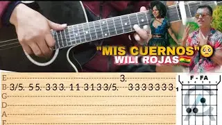 Willi Rojas Mis Cuernos Tutorial Guitarra (tabs+acordes)