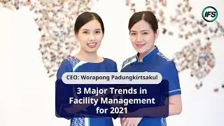 IFS - 3 Major Trends in Facility Management for 2021