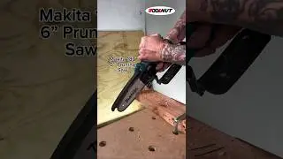 Makita 18V 6&rdquo; Pruning Saw #toolnut #makita #makitatools #pruning #shorts #chainsaw #tools