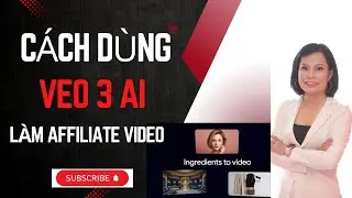 D&ugrave;ng Veo 3 L&agrave;m Video Affiliate Shopee & TikTok | Kh&ocirc;ng Cần Quay Vẫn Ra Đơn