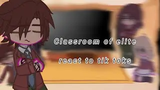 ||•Classroom Of elite react•||••SpeedAlien••||