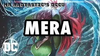 Mera - My DCCU