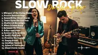 Emotional Romantic Slow Rock 2026 🌷 Duet Love Songs Collection