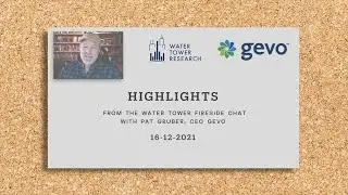 Обновление Gevo &mdash; основные моменты чата WTR Fireside 16.12.21