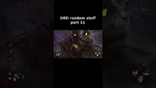 Random Dbd part 11 #dbd #deadbydaylight