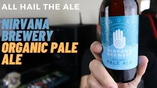 NIRVANA BREWERY - Organic Pale Ale Review